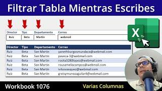 FILTRAR todas LAS COLUMNAS de una tabla MIENTRAS ESCRIBES sin la Función Filtrar de Excel
